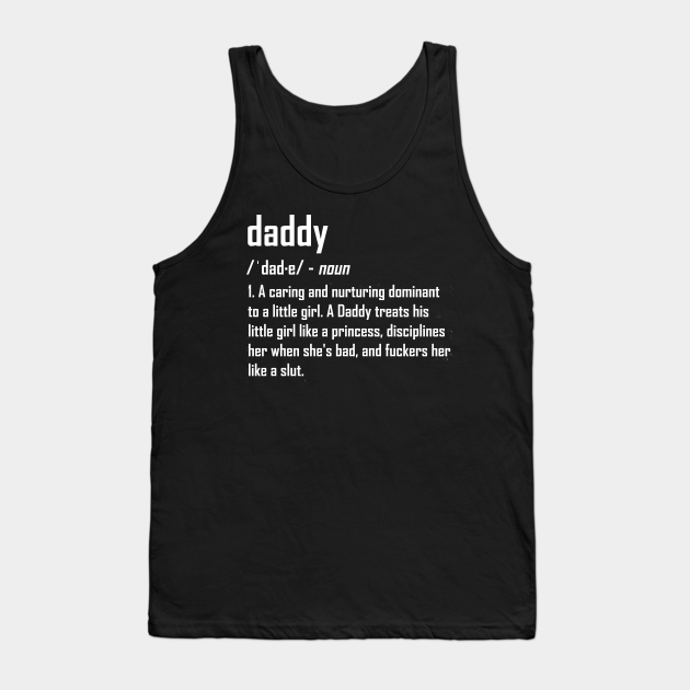 Daddy Domme DDLG Definition Ddlg Tank Top TeePublic